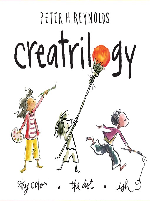 Title details for Creatrilogy Boxed Set by Peter H. Reynolds - Available